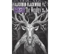 Algernon Blackwood The Wendigo and Others (Tascabile)