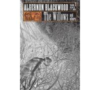 Algernon Blackwood The Willows and Others (Tascabile)