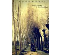 Algernon Blackwood The Willows and The Wendigo (Tascabile)