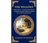 Algernon Blackwood The Willows (Copertina rigida) Library of Alexandria