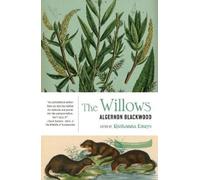 Algernon Blackwood The Willows (Tascabile)