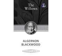 Algernon Blackwood The Willows (Tascabile)