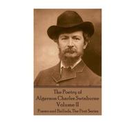 Algernon Charles Swi The Poetry of Algernon Charles Swinburne - Vol (Tascabile)