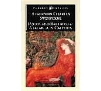 Algernon Charles Swinburne Poems and Ballads & Atalanta in Calydon (Tascabile)