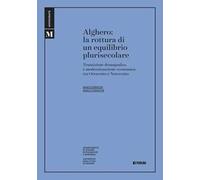 Alghero. La rottura di un equilibrio plurisecolare