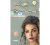 Algo que valga la pena