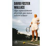 Algo supuestamente divertido que nunca volveré a hacer