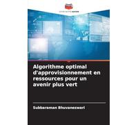 Algorithme optimal d'approvisionnement en ressources pour un avenir plus vert