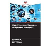Algorithmes quantiques pour les systèmes intelligents