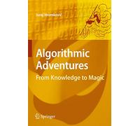 Algorithmic Adventures: From Knowledge to Magic