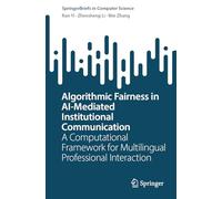 Algorithmic Fairness in AI-Mediated Institutional Communication: A Computational Framework for Multilingual Professional Interaction