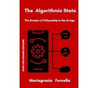 Algorithmic State: The Erosion of Citizenship in the AI Age
