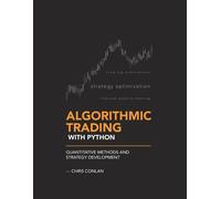 Algorithmic Trading with Python Quantitative Methods and Strategy Development di