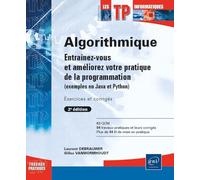 Algorithmique: Entraînez-vous et améliorez votre pratique de la programmation (exemples en Java et Python)