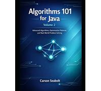 Algorithms 101 for Java Volume 2