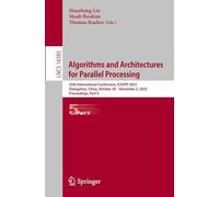 Algorithms and Architectures for Parallel Processing: 25th International Conference, ICA3PP 2025, Zhengzhou, China, October 30 - November 2, 2025, Proceedings, Part V: 16385