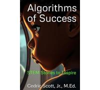 Algorithms of Success: STEM Stories to Inspire