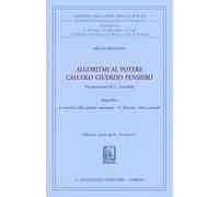 Algoritmi al potere. Calcolo giudizio pensiero - 2018 - Giappiche