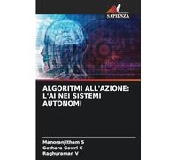 ALGORITMI ALL'AZIONE: L'AI NEI SISTEMI AUTONOMI