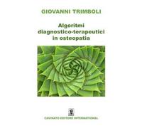Algoritmi diagnostico-terapeutici in osteopatia. Ediz. illustrata