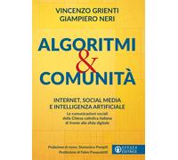 Algoritmi e comunità. Internet, social media e intelligenza artificiale. Le comu