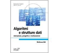 Algoritmi e strutture di dati – Astrazione, progetto e realizzazione
