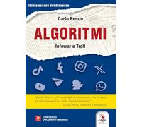 Algoritmi. Infowar e Troll. Con video e documenti originali