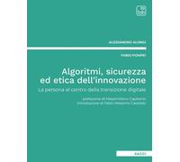 Algoritmi, sicurezza ed etica dell'innovazione. La persona al cen
