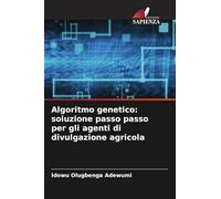Algoritmo genetico: soluzione passo passo per gli agenti di divulgazione agricola