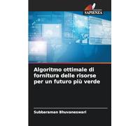 Algoritmo ottimale di fornitura delle risorse per un futuro più verde
