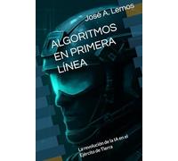 ALGORITMOS EN PRIMERA LÍNEA: La revolución de la IA en el Ejército de Tierra