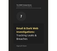 Algoryth Ryker Email & Dark Web Investigations (Tascabile)