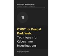 Algoryth Ryker OSINT for Deep & Dark Web (Tascabile)