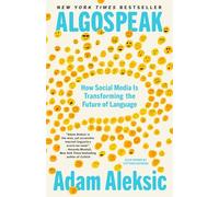 Algospeak: How Social Media Is Transforming the Future of Language