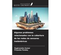 Algunos problemas relacionados con la cobertura de las redes de sensores inalámbricos