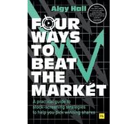 Algy Hall Four Ways to Beat the Market (Tascabile)