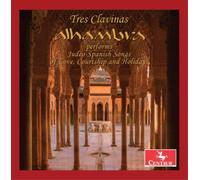 Alhambra Alhambra Performs Judeo-Spanish Songs of Love, Courtship...: Tres (CD)