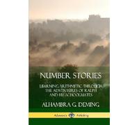 Alhambra G. Dem Number Stories: Learning Arithmetic Through t (Copertina rigida)