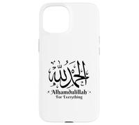 Alhamdulillah For Everything Islamic Gift For Muslim Custodia per iPhone 15