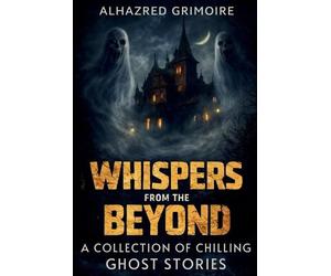 Alhazred Grimoire Robert Enochs Whispers from the Beyond (Tascabile)