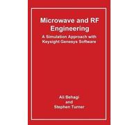Ali A Behagi Microwave and RF Engineering- A Simulation Appro (Copertina rigida)