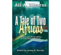 Ali, A. Mazrui A Tale of Two Africas (Tascabile)