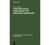 Ali A. Mazrui The Political Sociology of English Language (Copertina rigida)