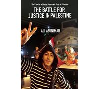 Ali Abunimah The Battle For Justice In Palestine (Tascabile)