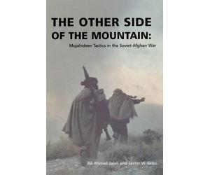 Ali Ahmad Jalali Lester W. Grau The Other Side of the Mountain (Tascabile)