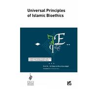 Ali Al Qaradaghi Universal Principles of Islamic Bioethics (Tascabile)