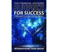 Ali Arayssi Gail Singh Hari Maragos The Financial Advisors Blueprint (Tascabile)