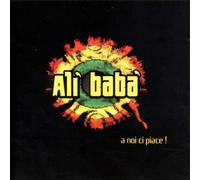 ALI BABA - A NOI CI PIACE!