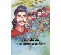 ALÍ-BABÁ Y LOS CUARENTA LADRONES