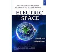 Ali Baghchehsara Danny Royce Jones Sr Electric Space (Tascabile)